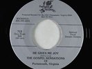 Sweet Soul Gospel 45 - Gospel Sensations - He Gives Me Joy - Pinewood - VG++