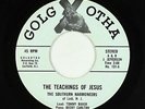 Black Gospel 45 - Southern Harmoneers - The Teachings Of Jesus - Golgotha