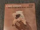 Robert Johnson - King Of The Delta Blues Singers NM/Excellent Condition BPG62456