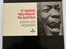 John Lee Hooker - It Serve You Right to Suffer Original LP Mono