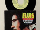 Elvis Presley   Moody Blue / She Thinks I Still Care 1976 US 7