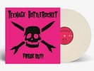 Teenage Bottlerocket - Freak Out  - White Colored Vinyl LP [New/Sealed]