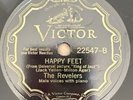 The Revelers 78rpm  Victor Records  #20547  HAPPY FEET  E