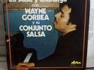 Wayne Gorbea Conjunto Salsa La Salsa Y Charanga LP Dis 1003 RARE LATIN Vinyl