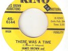 JAMES BROWN There Was A Time KING PROMO NORTHERN SOUL FUNK USA 45