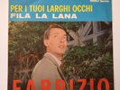 45 Fabrizio de Andrè Per i tuoi larghi occhi / Fila la lana