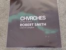 The Cure's Robert Smith and Chvrches -Live in London 16/3/2022 -Clear vinyl 10