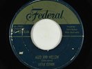 Blues 45 - Little Esther - Aged And Mellow/Bring My Lovin' Back - Federal