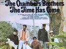 CHAMBERS BROTHERS - THE TIME HAS COME TODAY- 180-GRAM VINYL LP 