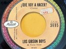 LOS GIBSON BOYS - Que Voy A Hacer / GARAGE SURF MEXICO R&B 45