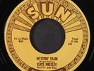 ELVIS PRESLEY: mystery train / i forgot to remember to forget SUN 7