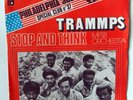 The Trammps - Stop And Think  SP