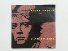 ROGER TAYLOR Man On Fire / Killing Time EMI5478 UK 7
