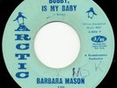 BOBBY IS MY BABY - BARBARA MASON - ARTIC  - NORTHERN SOUL