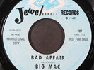 BIG MAC: that's the way you treat your woman / bad affair JEWEL 7