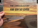 Ambassadors Gospel LP For God So Loved Eden NC