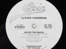 LUTHER VANDROSS Never Too Much EPIC 12