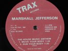 MARSHALL JEFFERSON The House Music Anthem TRAX 12