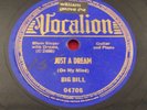 VOCALION 04706 78 rpm BIG BILL pre-war BLUES V+