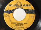 The Maples - Blue Lake 111 - I Must Forget You / 99 Guys ** 1954 ** Rare **