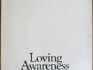 Loving awareness - Loving awareness - LP plus two posters