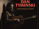 Dan Tyminski - God Fearing Heathen NEW Vinyl