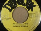 HORACE MARTIN - WE ARE ALL ONE/ VERSION - ORIGINAL JAMAICA DENTLOCK 7