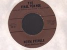 VERY Weird  ELRCTRONICA 45/NORM PRINGLE : THE FINAL VOYAGE