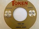 Northern Soul 45 VERMA LEWIS You Do/Somebody Help Me Gold Token RARE Hear  NM