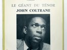 JOHN COLTRANE le geant du tenor ⸺ 1960 french orig ATLANTIC LP EX++