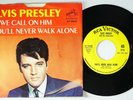 ELVIS PRESLEY - YOU'LL NEVER WALK ALONE - RCA NEAR MINT PROMO 45 /PICTURE SLEEVE