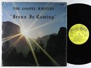 Gospel Writers - Jesus Is Coming LP - Pearly Gates - Soul Gospel VG+ Shrink HEAR