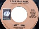 Larry Lurex / I Can Hear Music 1973 US Anthem Records AN 204 FREDDIE MERCURY