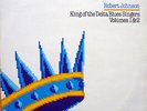 Robert Johnson - King Of The Delta Blues Singers Volumes 1  2 - Used - J2508z