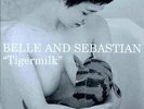 Tigermilk by Belle and Sebastian (Record, 2007) Brand New, Very Rare