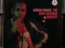 The John Coltrane Quartet - Africa/Brass - 1961 Impulse , EX/EX