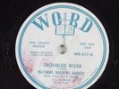 Black Gospel 78 MATTHEWS BROTHERS QUARTET Troubled River WORD E/E+ poly HEAR 131