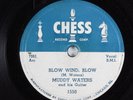 Blues 78 MUDDY WATERS Blow Wind, Blow CHESS 1550 V+ HEAR 285