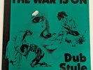 12''LP Phill Pratt Bobby Kalphat THE WAR IS ON Dub Style - Phill Pratt SSLP 1007