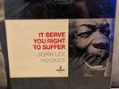 John Lee Hooker, It Serves You Right To Suffer
