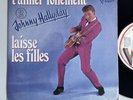 French SP JOHNNY HALLYDAY - T'aimer follement PHILIPS 45 V 140278
