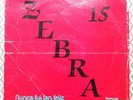 Zebra 15 – Nunca Fui Tan Feliz - Latin Salsa PANAMA LP