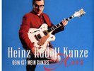 Heinz Rudolf Kunze - Dein Ist Mein Ganzes Herz (Vinyl LP - 2023 - EU - Original)