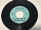 LORETTA LYNN: i'm a honky tonk girl / whispering sea ZERO  7