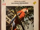 Heitor Villa-Lobos-Bachianas Brasileiras - Vol 1965 S3CBX-492 Vinyl 12'' Vintage