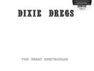 Dixie Dregs - The Great Spectacular RSD 2024 New LP Vinyl Record