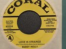 BUDDY HOLLY - LOVE IS STRANGE / YOU'RE THE ONE, CORAL 62558, PROMO 45 RPM, 1969