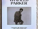 Winfield Parker I WANNA BE WITH YOU / MY LOVE FOR YOU 2-track 7