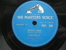 ELVIS PRESLEY 78 RPM MYSTERY TRAIN / LOVE 1957 UK HMV POP.295 EX