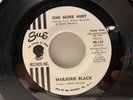 MARJORIE BLACK - One More Hurt b/w You Still Love Her (Sue 132 WLP) M- NOS